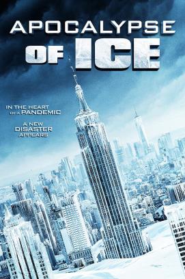 Apocalypse of Ice - Die letzte Zuflucht