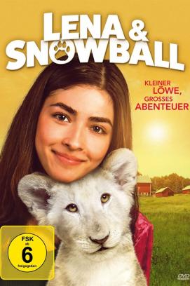 Lena & Snowball - Kleiner Löwe, großes Abenteuer